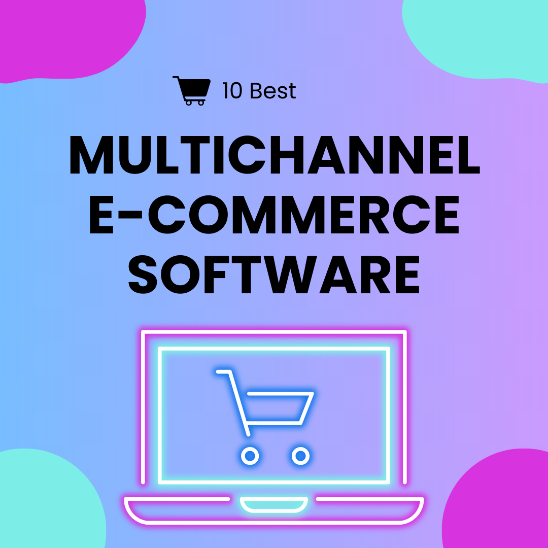 Multichannel E-commerce Software