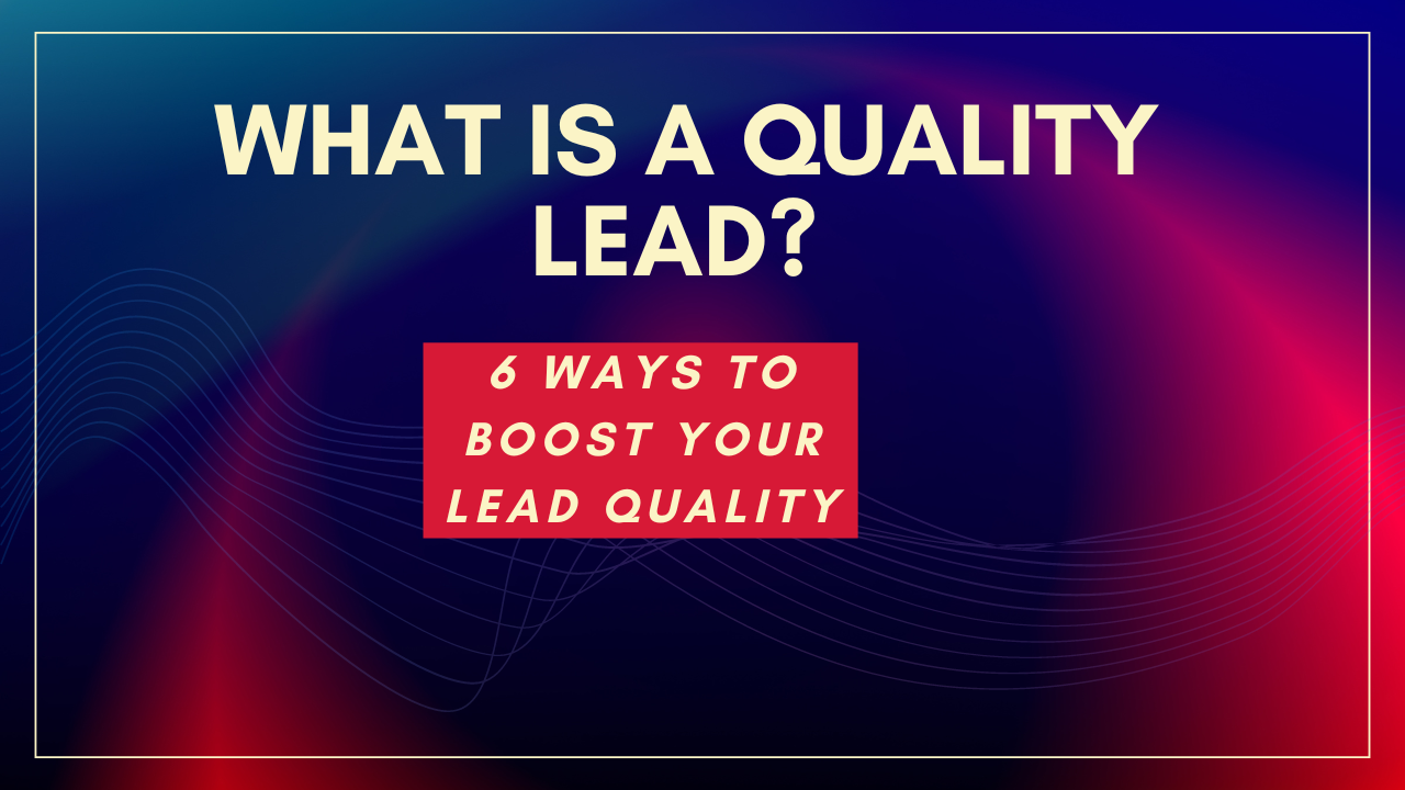 Quality Leads generation